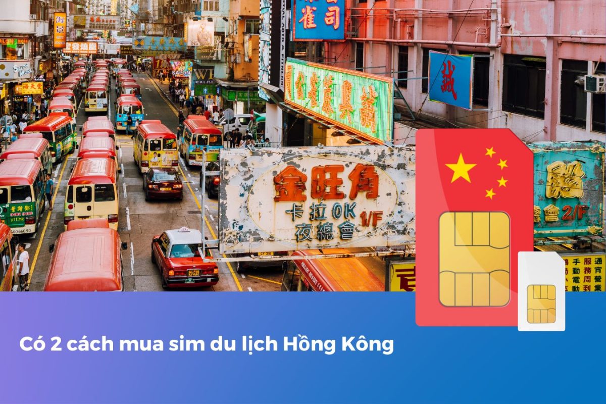 Cách mua sim du lịch Hồng Kông gigago