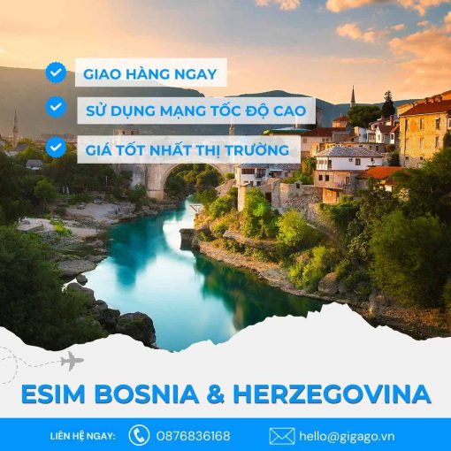 esim du lịch Bosnia and Herzegovina gigago