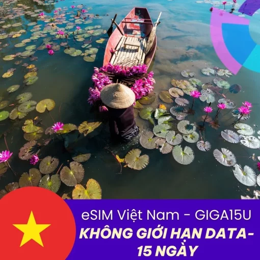 Giga15U - eSIM Việt Nam không giới hạn data 15 ngày - GIGAGO