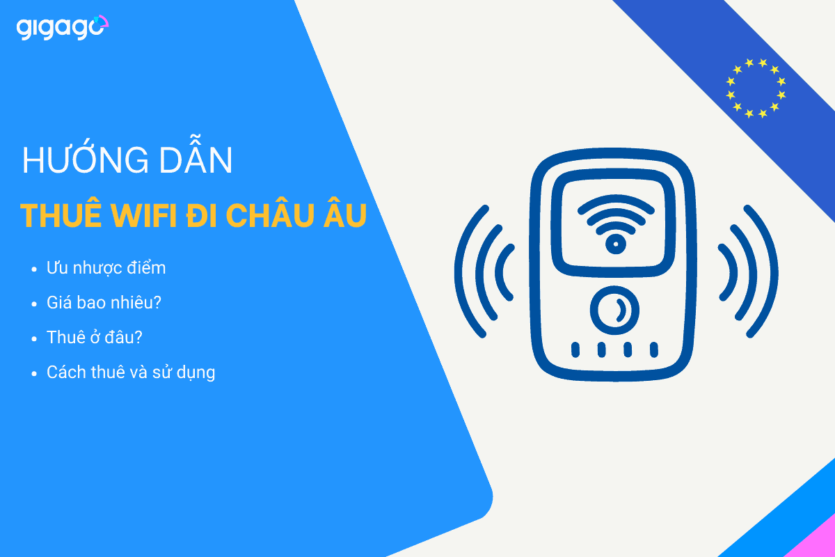 Thuê cục phát WiFi đi Châu âu