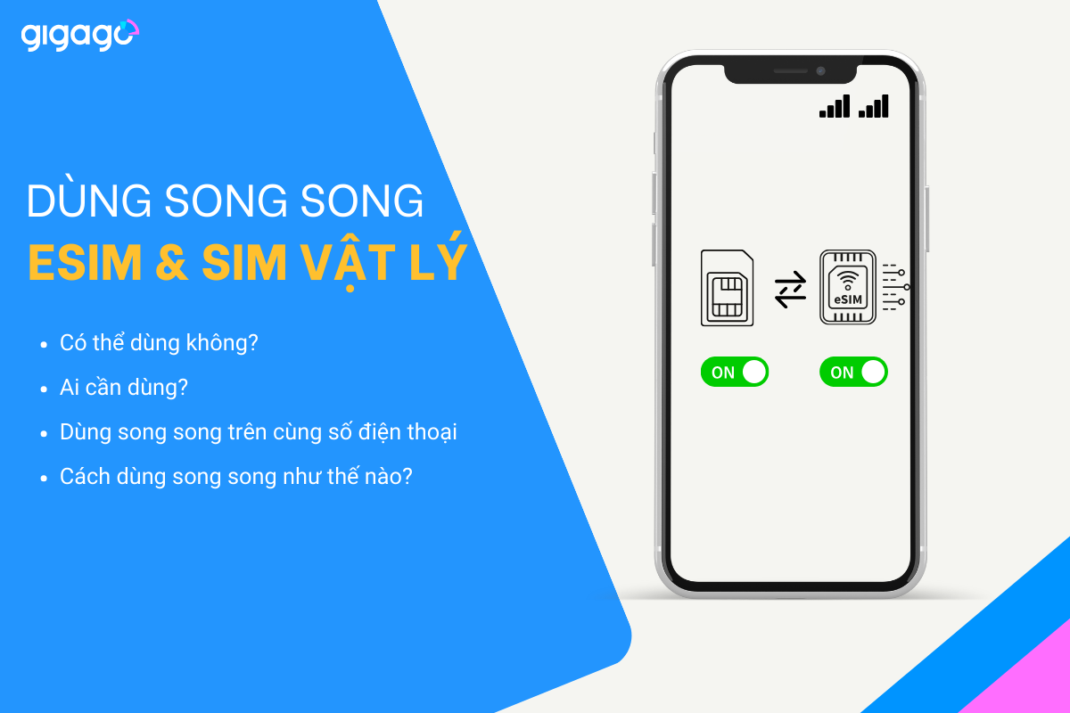 Dùng song song esim và sim vật lý