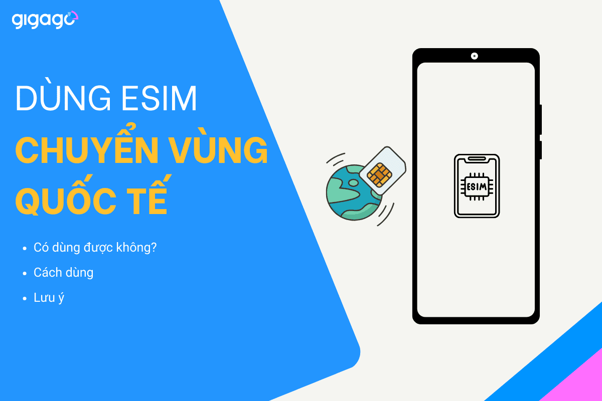 esim có chuyển vùng quốc tế được không