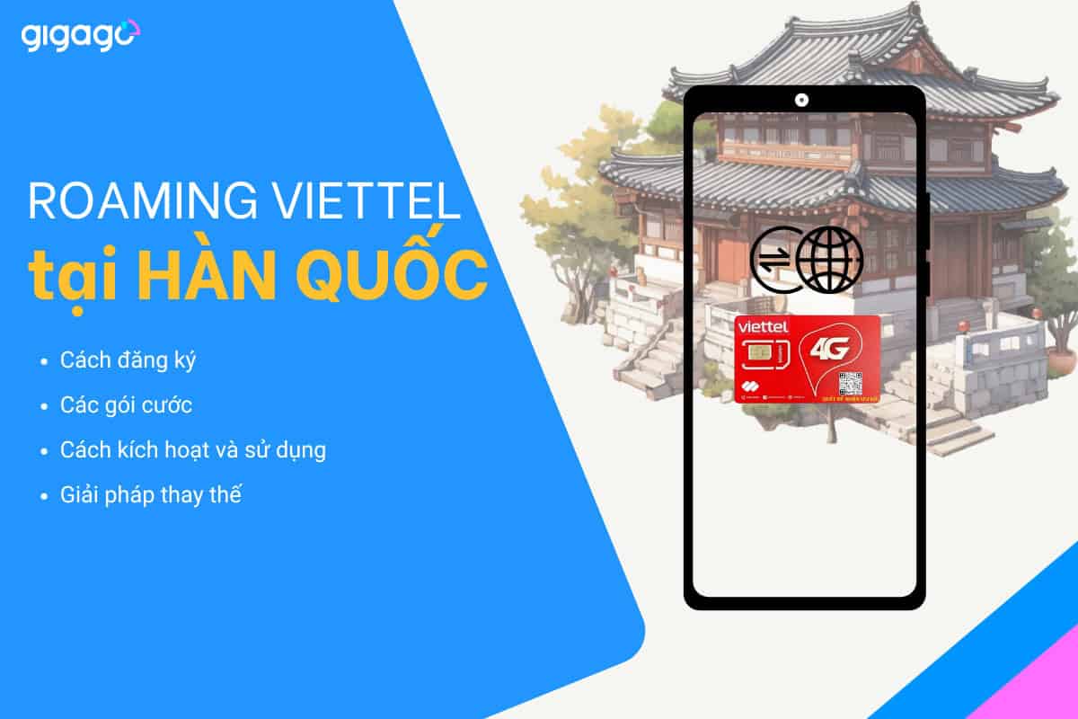 SIM Viettel dùng ở Hàn Quốc được không