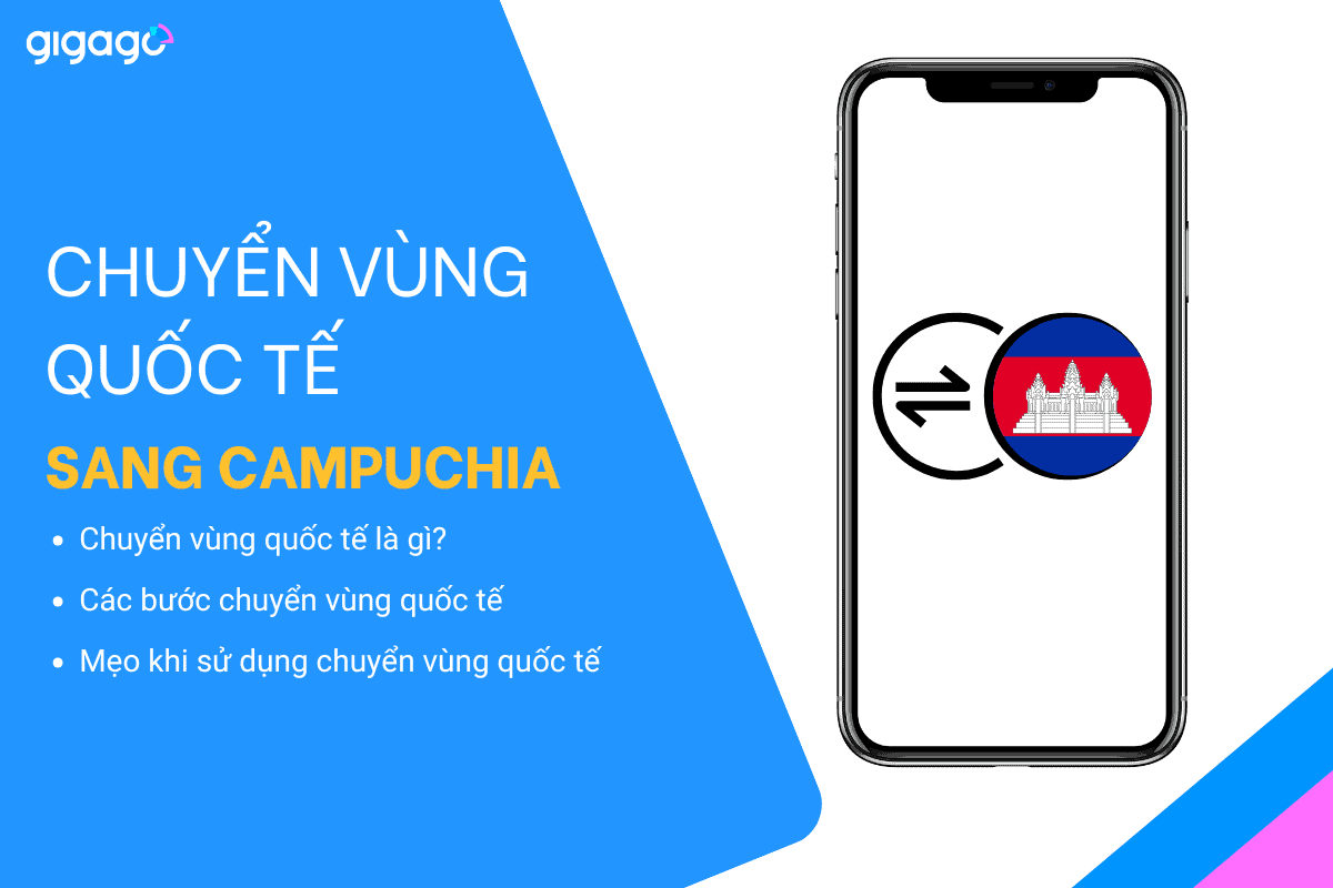 Chuyển vùng quốc tế sang Campuchia