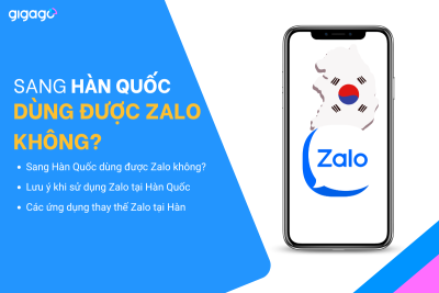Sang Hàn Quốc có dùng được Zalo không?