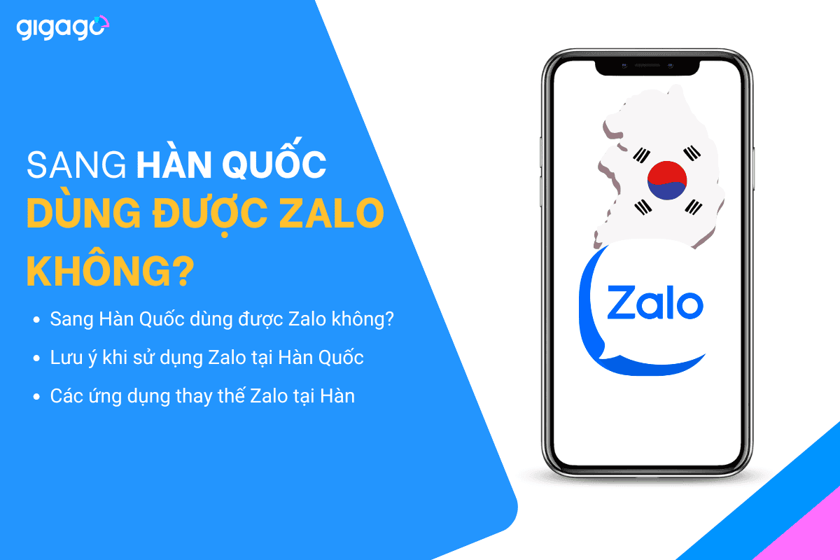 Sang Hàn Quốc có dùng được Zalo không?