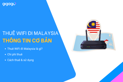 Thuê WiFi đi Malaysia: Thông tin cơ bản