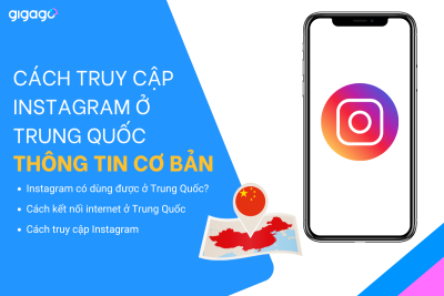 Cách truy cập Instagram ở Trung Quốc