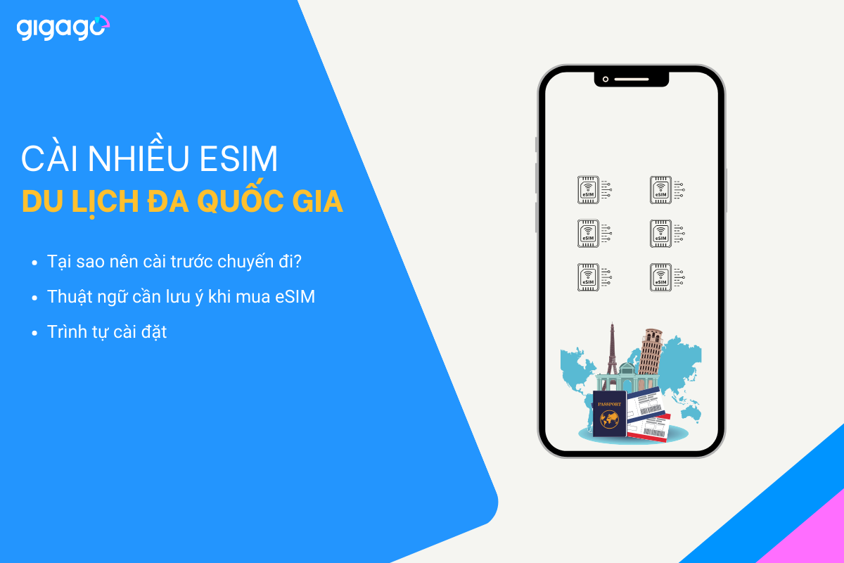 Cài nhiều eSIM cho chuyến du lịch đa quốc gia