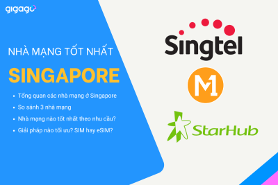 Nhà mạng tốt nhất Singapore