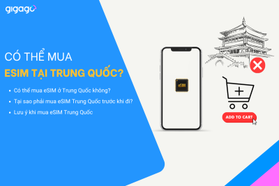 Có thể mua eSIM ở Trung Quốc không
