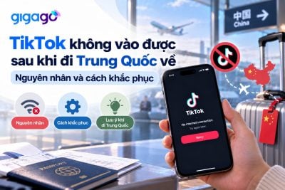 TikTok không vào được sau khi đi Trung Quốc về